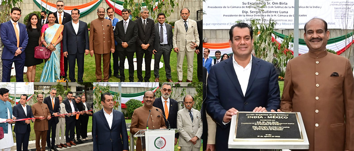 <div style="fcolor: #fff; font-weight: 600; font-size: 1.5em;">
<p style="font-size: 13.8px;">Hon'ble Lok Sabha Speaker H.E. Shri Om Birla  inaugurated India-Mexico Parliamentary Friendship Garden at Parliament Complex, Mexico. The garden represents strong & vibrant ties between India & Mexico.

<br /><span style="text-align: center;">30 August 2022</span></p>
</div>