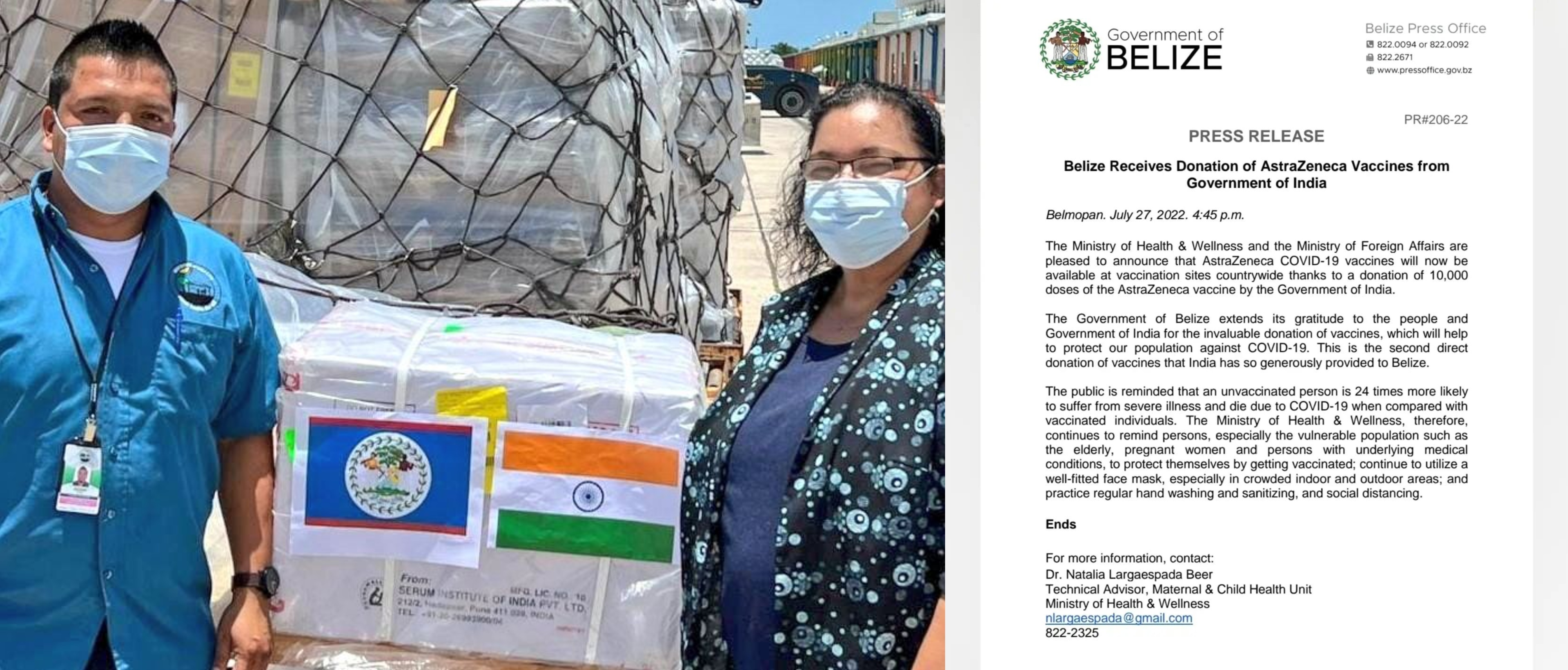  <div style="fcolor: #fff; font-weight: 600; font-size: 1.5em;">
<p style="font-size: 13.8px;"> India-Belize 
|Pharmacy of the world | Vaccine Maitri continues as
India donates 10,000 doses of AstraZeneca vaccines to Belize to support it in its fight against COVID-19


<br /><span style="text-align: center;">27 July 2022</span></p>
</div>